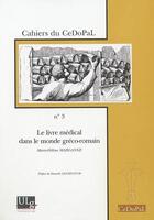 Couverture du livre « Le livre médical dans le monde gréco-romain » de Marie-Helene Marganne aux éditions Pulg