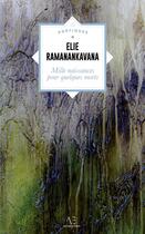 Couverture du livre « Mille naissances pour quelques morts » de Elie Ramanankavana aux éditions Edern Editions
