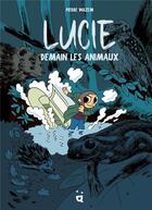 Couverture du livre « Lucie demain les animaux » de Pierre Wazem aux éditions Helvetiq