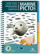 Couverture du livre « Marine Pictolife : Atlantique Est » de Antoine Dray et Francois Rebufat aux éditions Pictolife