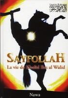 Couverture du livre « La sayfollah :la vie de Khalid ibn al-Walid » de  aux éditions Nawa