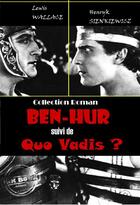 Couverture du livre « Ben-Hur ; Quo Vadis ? » de Wallace Lewis aux éditions Ink Book