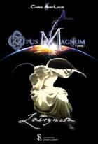 Couverture du livre « Opus magnum - tome 1 - lacrymosa » de Chris Annlaur aux éditions Sydney Laurent