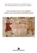 Couverture du livre « Les vivants et les morts dans les societes medievales » de  aux éditions Editions De La Sorbonne