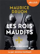 Couverture du livre « La loi des males - les rois maudits t4 - livre audio 1 cd mp3 » de Maurice Druon aux éditions Audiolib