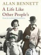 Couverture du livre « A life like other people's » de Alan Bennett aux éditions Faber Et Faber