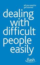 Couverture du livre « Dealing with Difficult People Easily: Flash » de Mannering Karen aux éditions Hodder Education Digital