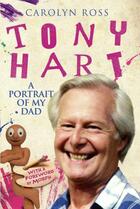 Couverture du livre « Tony Hart - A Portrait of My Dad » de Ross Carolyn aux éditions Blake John Digital