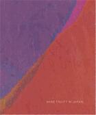 Couverture du livre « Anne Truitt in japan » de Truitt Anne aux éditions Dap Artbook