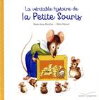 Couverture du livre « La veritable histoire de la petite souris » de Boucher Marie-Anne aux éditions Gautier Languereau