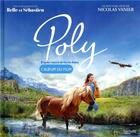 Couverture du livre « Poly ; une incroyable amitié ; album du film » de  aux éditions Hachette Jeunesse