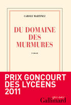 Couverture du livre « Du domaine des Murmures » de Carole Martinez aux éditions Gallimard