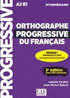 Couverture du livre « Orthographe progressif inter. 3e.ed. + appli + cd » de  aux éditions Cle International