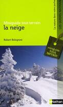 Couverture du livre « La neige » de Robert Bolognesi aux éditions Nathan