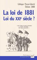 Couverture du livre « La loi de 1881, loi du XXIe siècle ? » de  aux éditions Puf