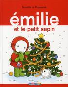 Couverture du livre « Emilie t.11 ; Emilie et le petit sapin » de Domitille De Pressen aux éditions Casterman