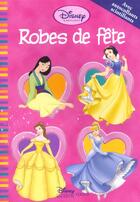 Couverture du livre « Robes de fete, album stickers » de Walt Disney aux éditions Disney Hachette