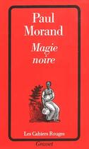 Couverture du livre « Magie noire » de Paul Morand aux éditions Grasset