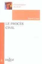 Couverture du livre « Le proces civil - 2e ed. (2e édition) » de Herve Croze aux éditions Dalloz