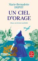 Couverture du livre « Albane Tome 1 : Un ciel d'orage » de Marie-Bernadette Dupuy aux éditions Le Livre De Poche