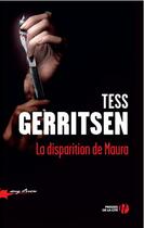 Couverture du livre « La disparition de Maura » de Tess Gerritsen aux éditions Presses De La Cite