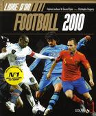 Couverture du livre « Le livre d'or du football (édition 2010) » de Fabrice Jouhaud et Gerard Epines aux éditions Solar