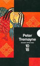 Couverture du livre « Coffret Peter Tremayne (Edition 2005) » de Peter Tremayne aux éditions 10/18