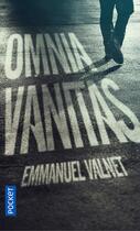 Couverture du livre « Omnia vanitas » de Emmanuel Valnet aux éditions Pocket