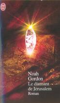 Couverture du livre « Le diamant de jerusalem » de Noah Gordon aux éditions J'ai Lu