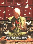 Couverture du livre « Les fils d'El Topo Tome 2 : Abel » de Alexandro Jodorowsky et Jose Ladronn aux éditions Glenat