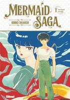 Couverture du livre « Mermaid saga Tome 1 : Mermaid forest » de Rumiko Takahashi aux éditions Glenat