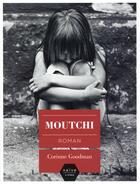 Couverture du livre « Moutchi » de Corinne Goodman aux éditions Naive
