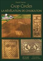 Couverture du livre « Crop circles ; la révélation de Chilbolton » de Daniel Harran aux éditions Ecce