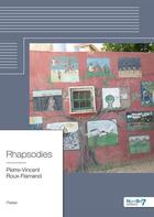 Couverture du livre « Rhapsodies » de Pierre-Vincent Roux-Flamand aux éditions Nombre 7