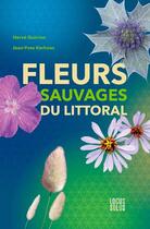 Couverture du livre « Fleurs sauvages du littoral » de Herve Guirriec et Jean-Yves Karhoas aux éditions Locus Solus