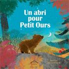 Couverture du livre « Un abri pour petit ours » de Britta Teckentrup aux éditions Circonflexe