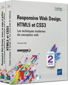 Couverture du livre « Responsive Web Design, HTML5 et CSS3 ; coffret de 2 livres : les techniques modernes de conception web » de Christophe Aubry aux éditions Eni
