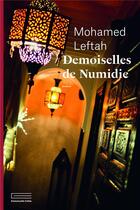 Couverture du livre « Demoiselles de Numidie » de Mohamed Leftah aux éditions Emmanuelle Collas