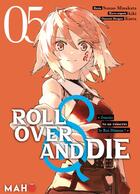 Couverture du livre « Roll over and die Tome 5 » de Kiki et Sunao Minakata aux éditions Editions Maho