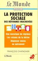 Couverture du livre « La Protection Sociale » de Chatagner aux éditions Le Monde