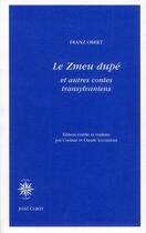 Couverture du livre « Le Zmeu dupé et autres contes transylvaniens » de Franz Obert aux éditions Corti