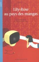 Couverture du livre « Lily-rose au pays des mangas » de Lisa Bresner aux éditions Actes Sud
