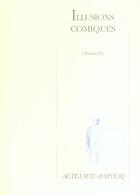 Couverture du livre « Illusions comiques » de Olivier Py aux éditions Actes Sud-papiers