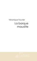 Couverture du livre « La barque maudite » de Fournier-V aux éditions Le Manuscrit