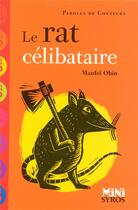 Couverture du livre « Le rat célibataire » de Manfei Obin aux éditions Syros