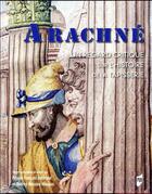 Couverture du livre « Arachné ; un regard critique sur l'histoire de la tapisserie » de Bertrand Pascal Fran aux éditions Pu De Rennes