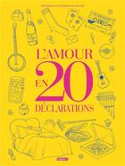 Couverture du livre « L'amour en 20 déclarations » de Maia Mazaurette et Marguerite Sauvage aux éditions Delcourt