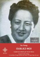 Couverture du livre « Oubliez-moi » de Feng Xu aux éditions Meo