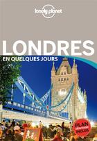 Couverture du livre « Londres en quelques jours (4e édition) » de Emilie Filon aux éditions Lonely Planet France