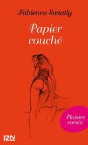Couverture du livre « Papier couché » de Fabienne Swiatly aux éditions 12-21